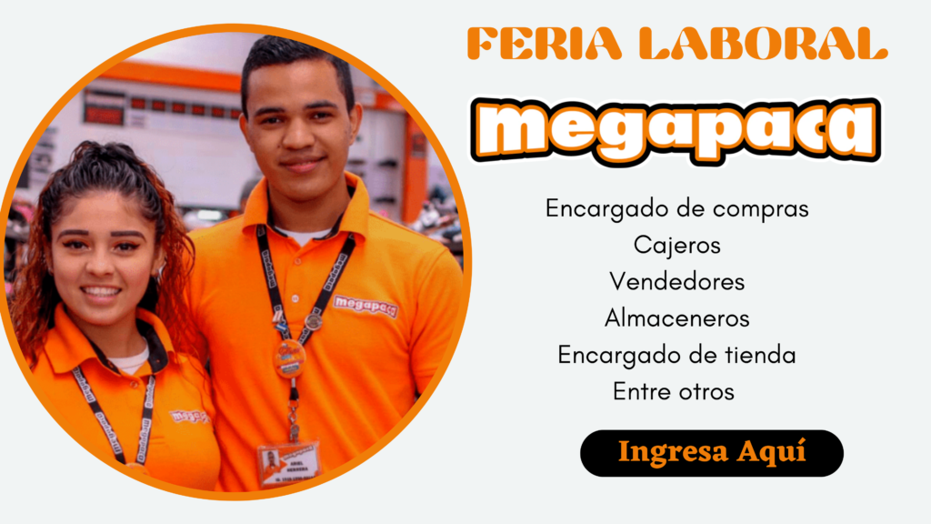 MEGAPACA-Solicita nuevos colaboradores - Portal Laboral